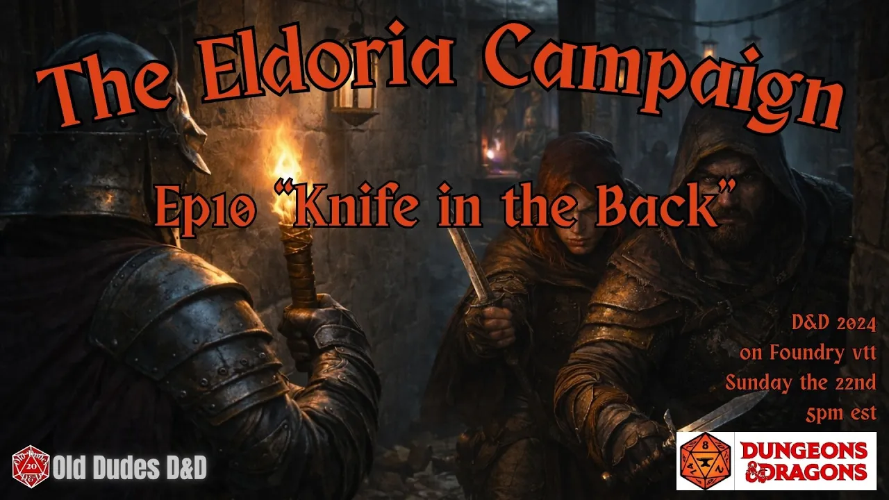 Eldoria Episode 10 thumbnail — Knife in the Back
