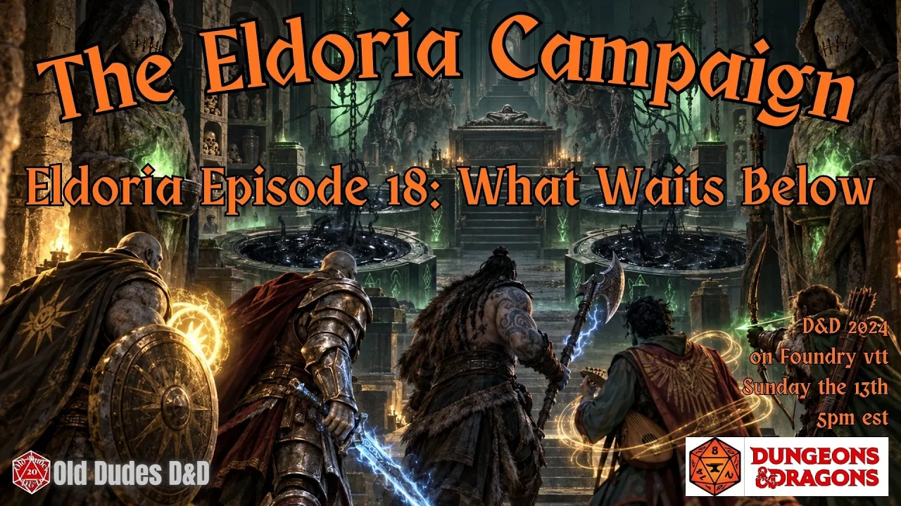 Eldoria Episode 18 thumbnail — What Waits Below