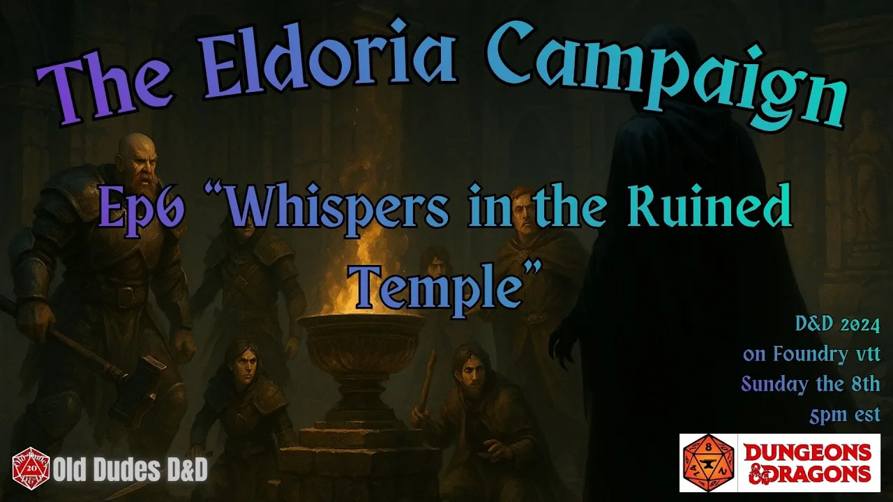 Eldoria Episode 6 thumbnail — Whispers in the Ruined Temple