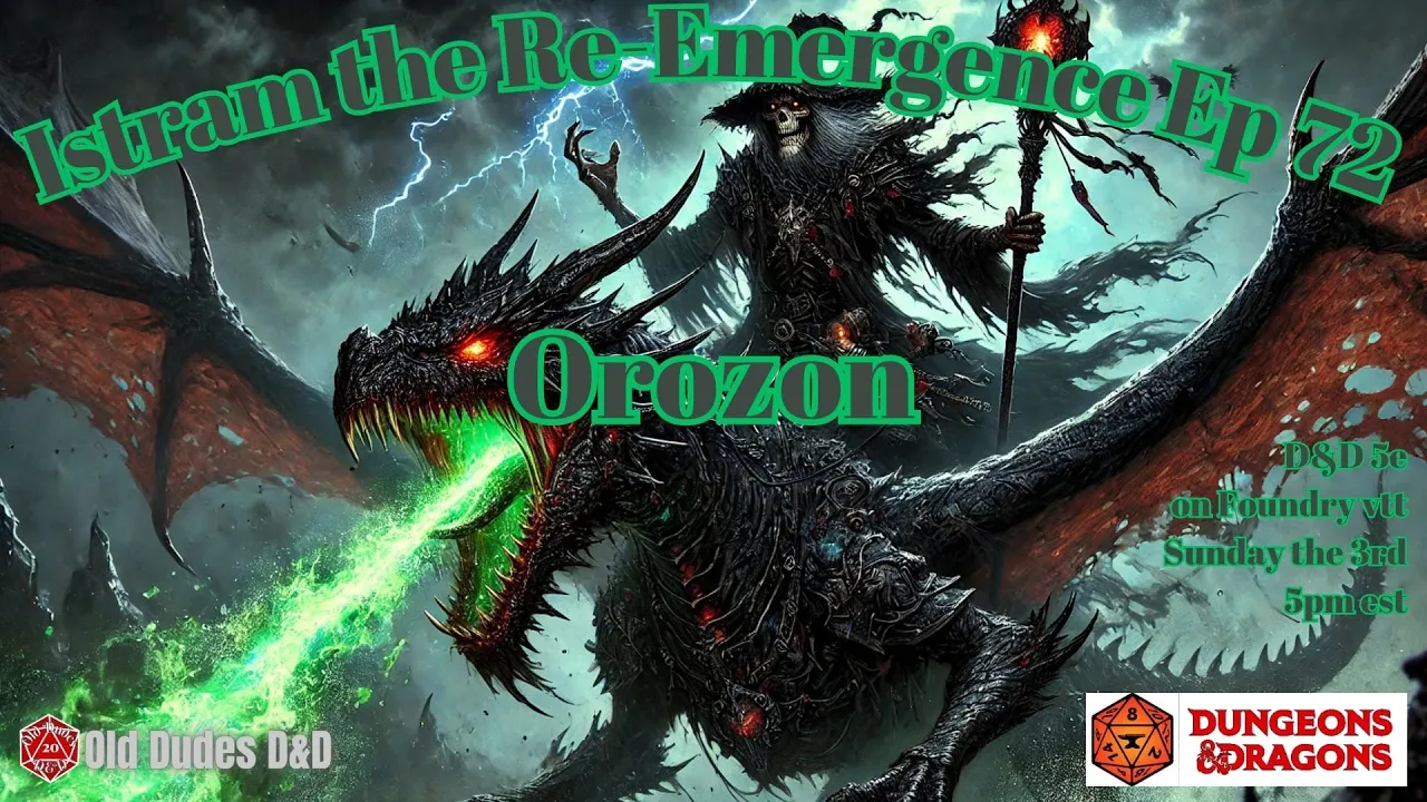 Istram: The Re-Emergence Episode 72 thumbnail — The Final Clash with Orozon Grim