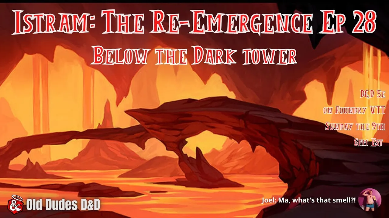 Istram: The Re-Emergence Episode 28 thumbnail — Under the Dark Tower