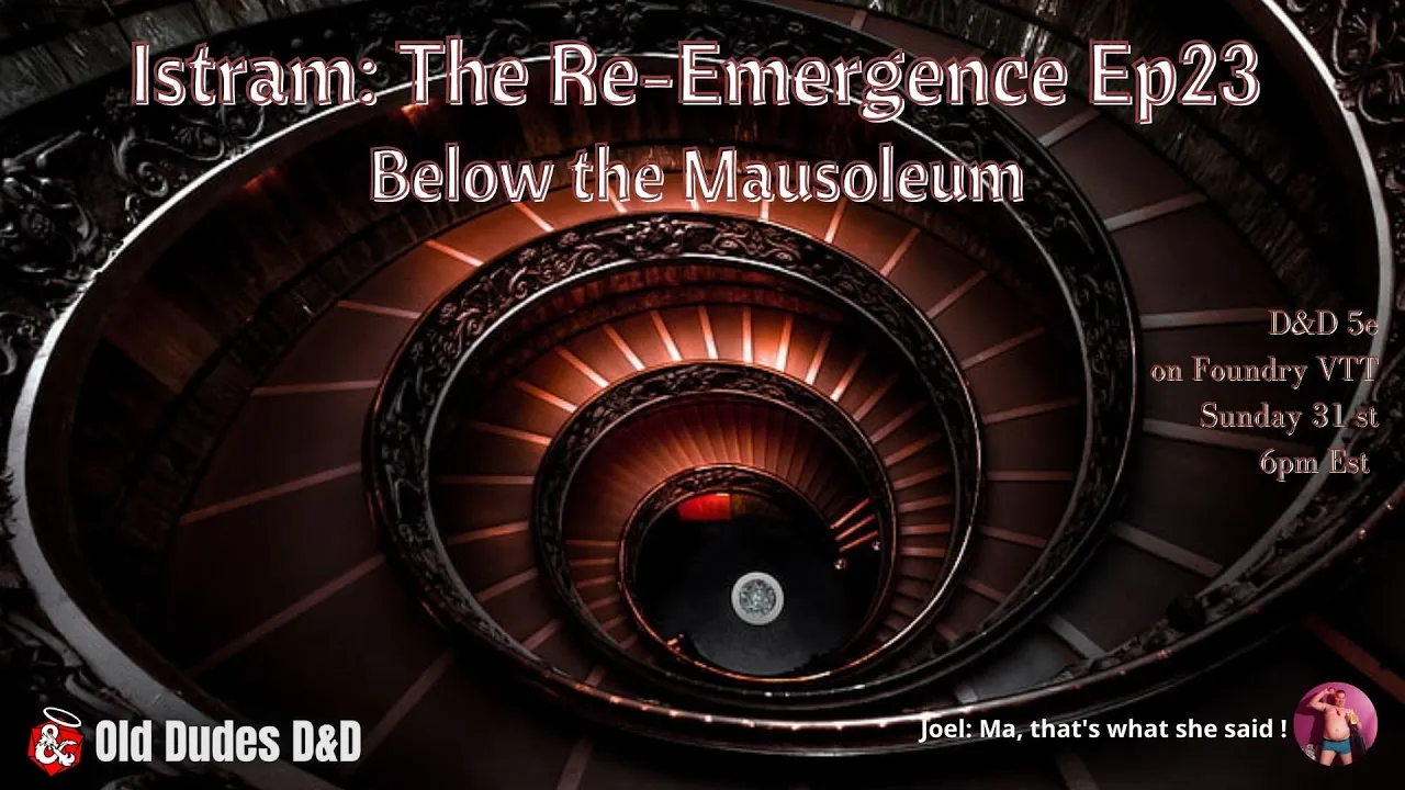 Istram: The Re-Emergence Episode 23 thumbnail — Below the Mausoleum