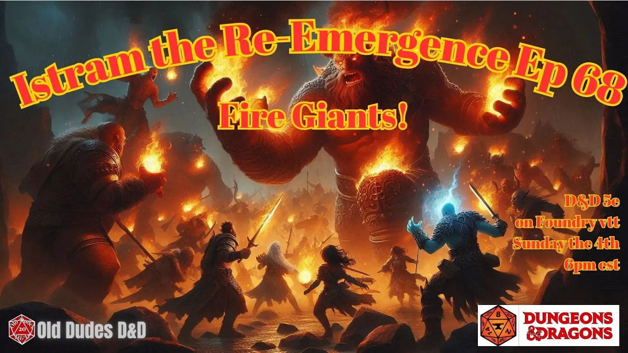 Istram: The Re-Emergence Episode 68 thumbnail — Fire Giants