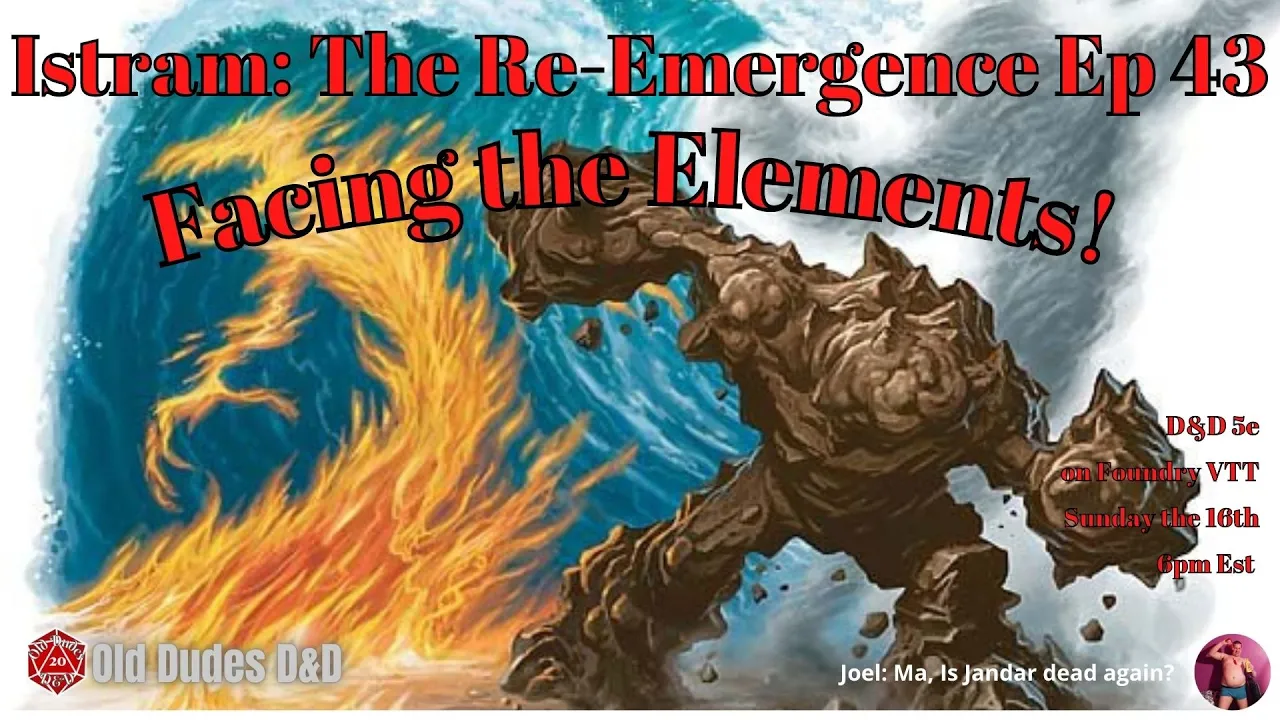 Istram: The Re-Emergence Episode 43 thumbnail — Facing the Elements