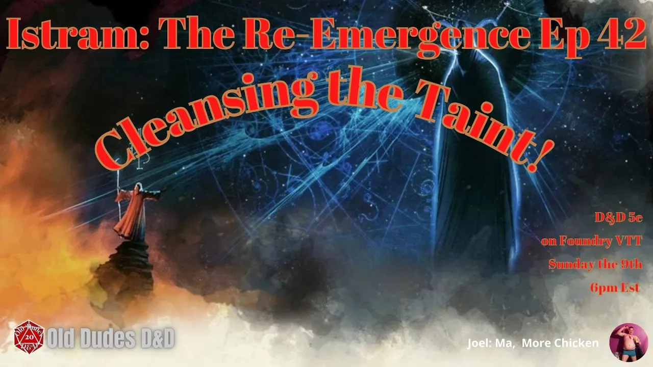 Istram: The Re-Emergence Episode 42 thumbnail — Cleansing the Taint