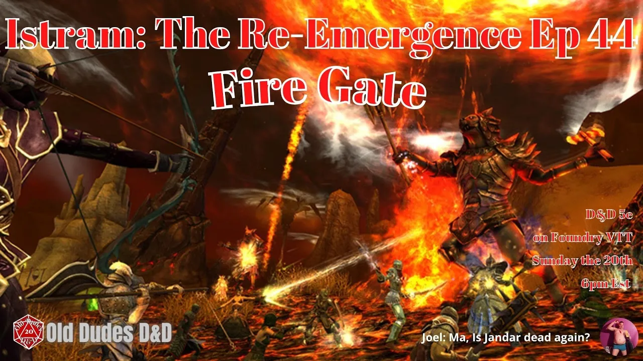 Istram: The Re-Emergence Episode 44 thumbnail — Fire Gate