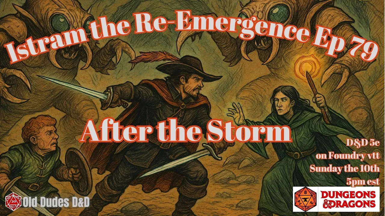 Istram: The Re-Emergence Episode 79 thumbnail — After the Storm