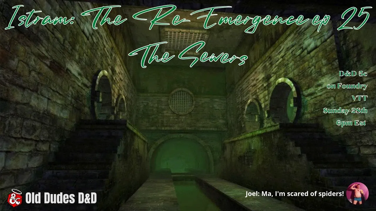 Istram: The Re-Emergence Episode 25 thumbnail — the Sewers