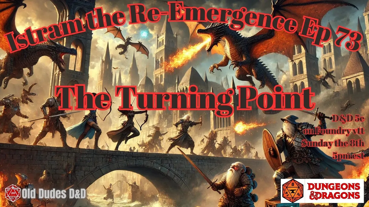 Istram: The Re-Emergence Episode 73 thumbnail — The Turning Point