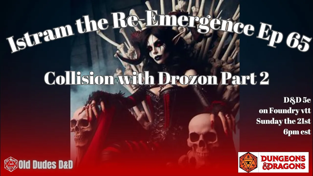 Istram: The Re-Emergence Episode 65 thumbnail — Collision with Drozon