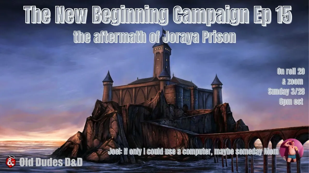 New Beginning Campaign Episode 15 thumbnail — The Aftermath of Joraya Prison
