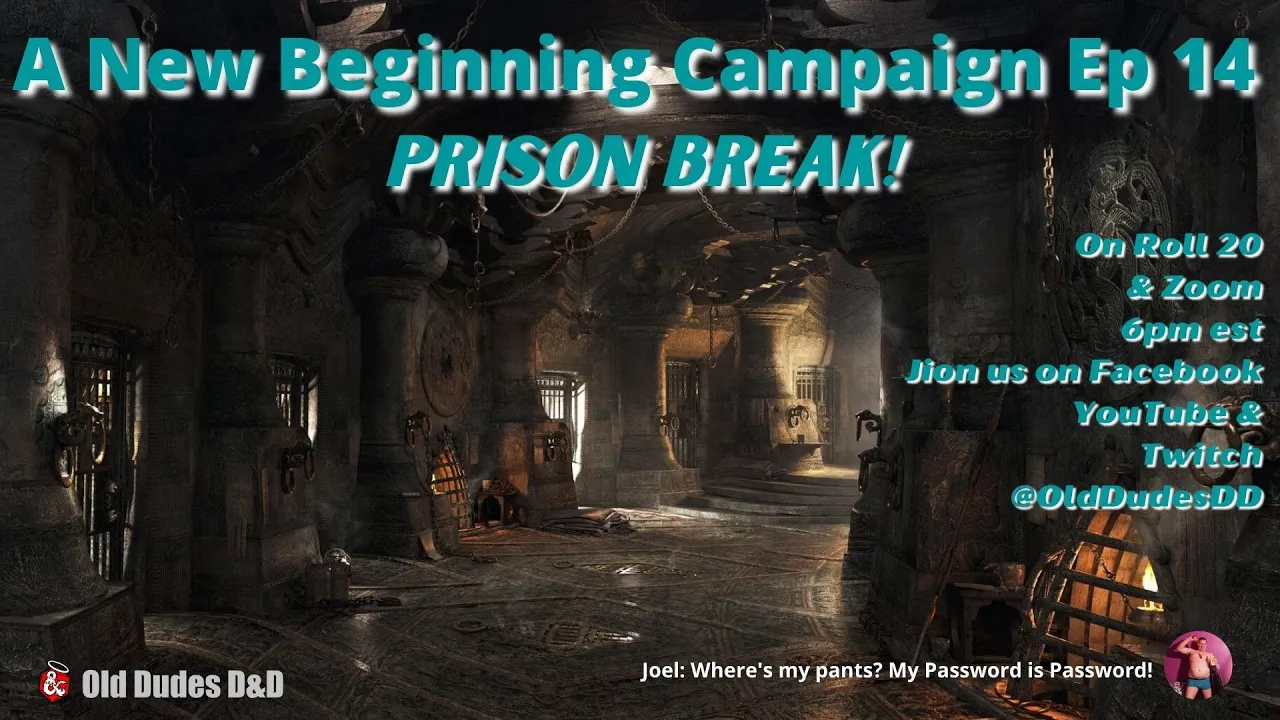 New Beginning Campaign Episode 14 thumbnail — Prison Break