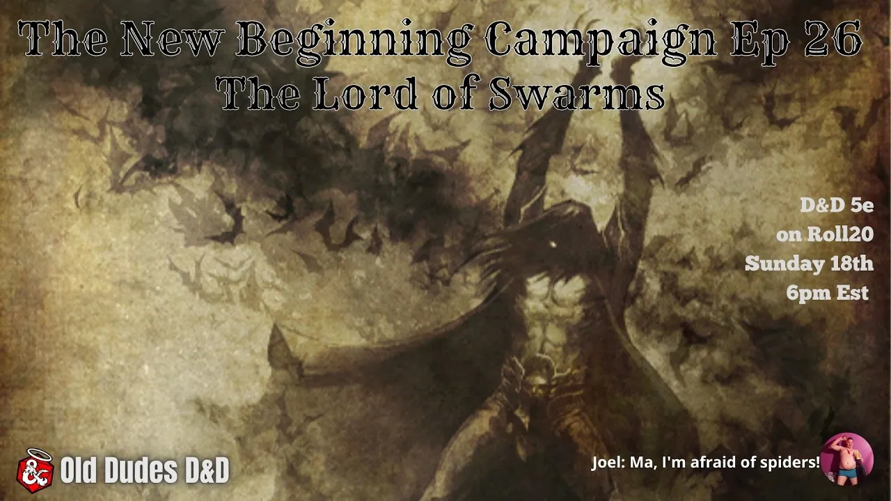 New Beginning Campaign Episode 26 thumbnail — The Lord of Swarms