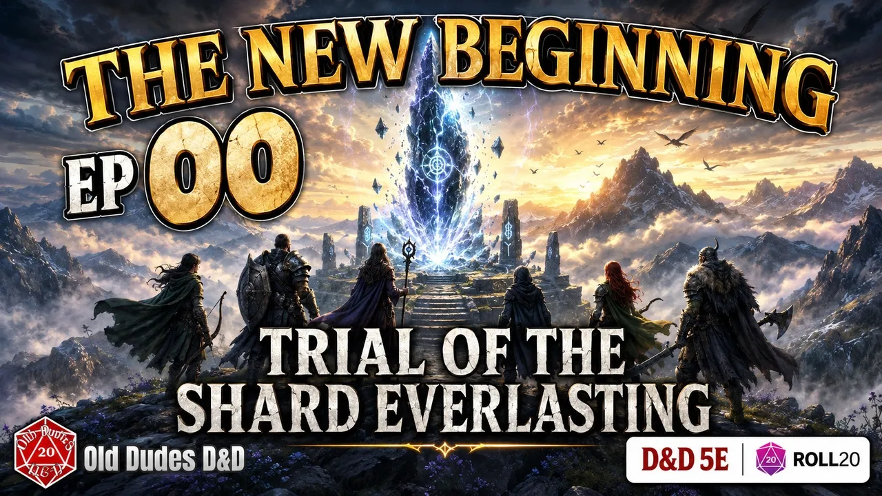 New Beginning Campaign Episode 1 thumbnail — Trial of the Shard Everlasting