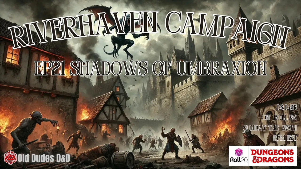 Riverhaven Episode 21 thumbnail — Shadows of Umbraxion - The Beast Unleashed
