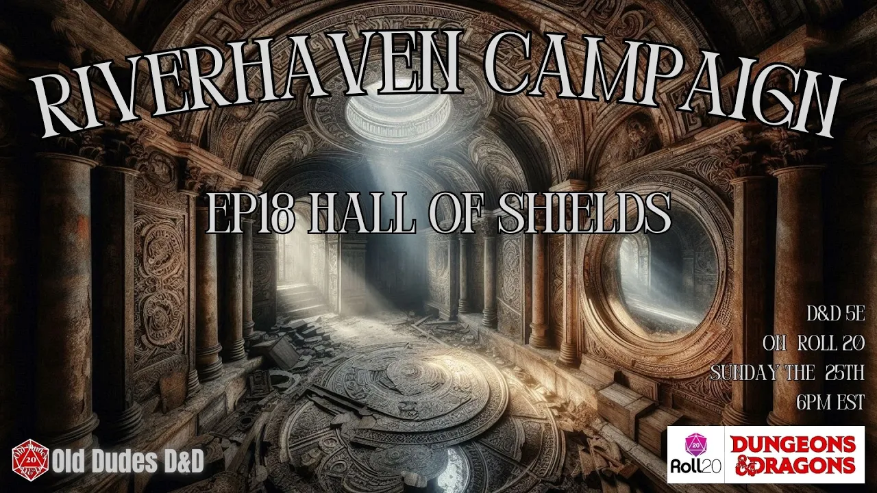 Riverhaven Episode 18 thumbnail — Hall of Shields