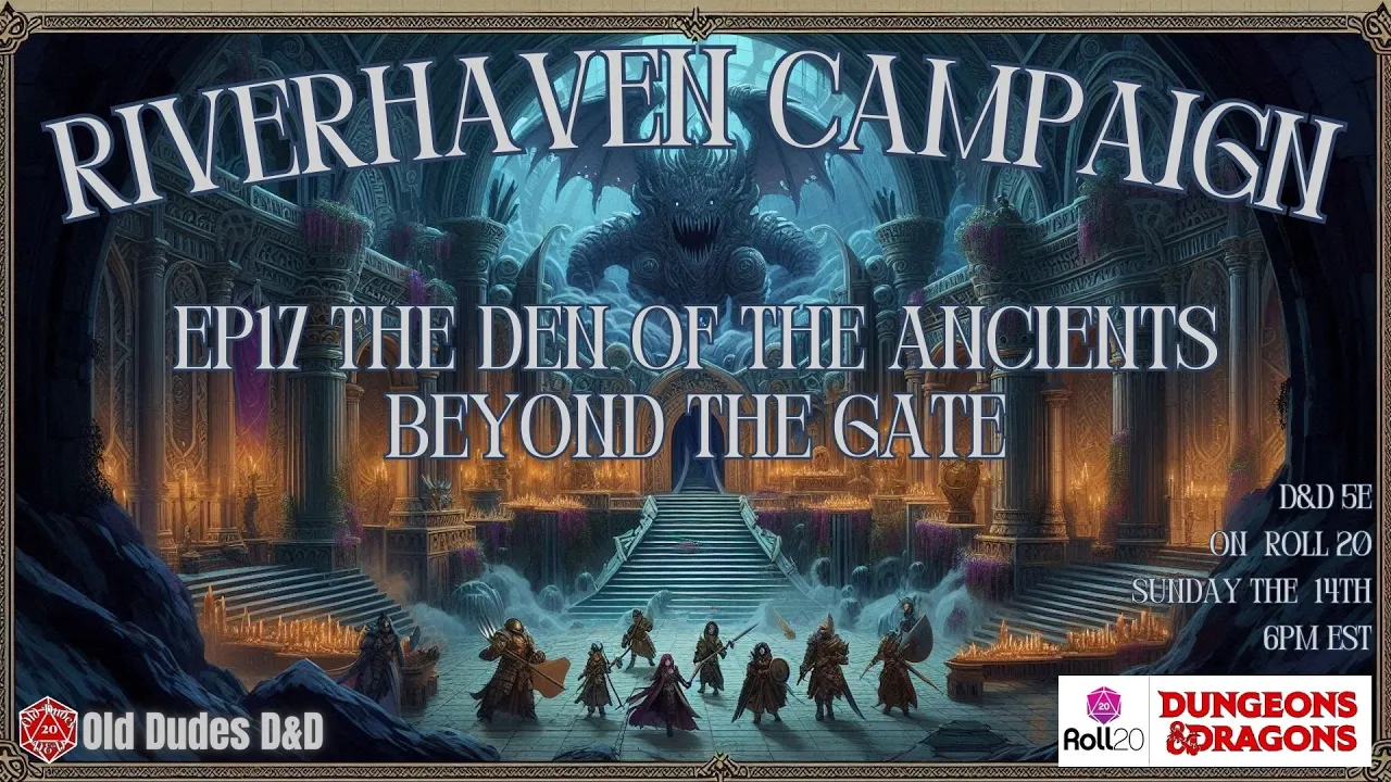Riverhaven Episode 17 thumbnail — The Den of the Ancients Beyond the Gate