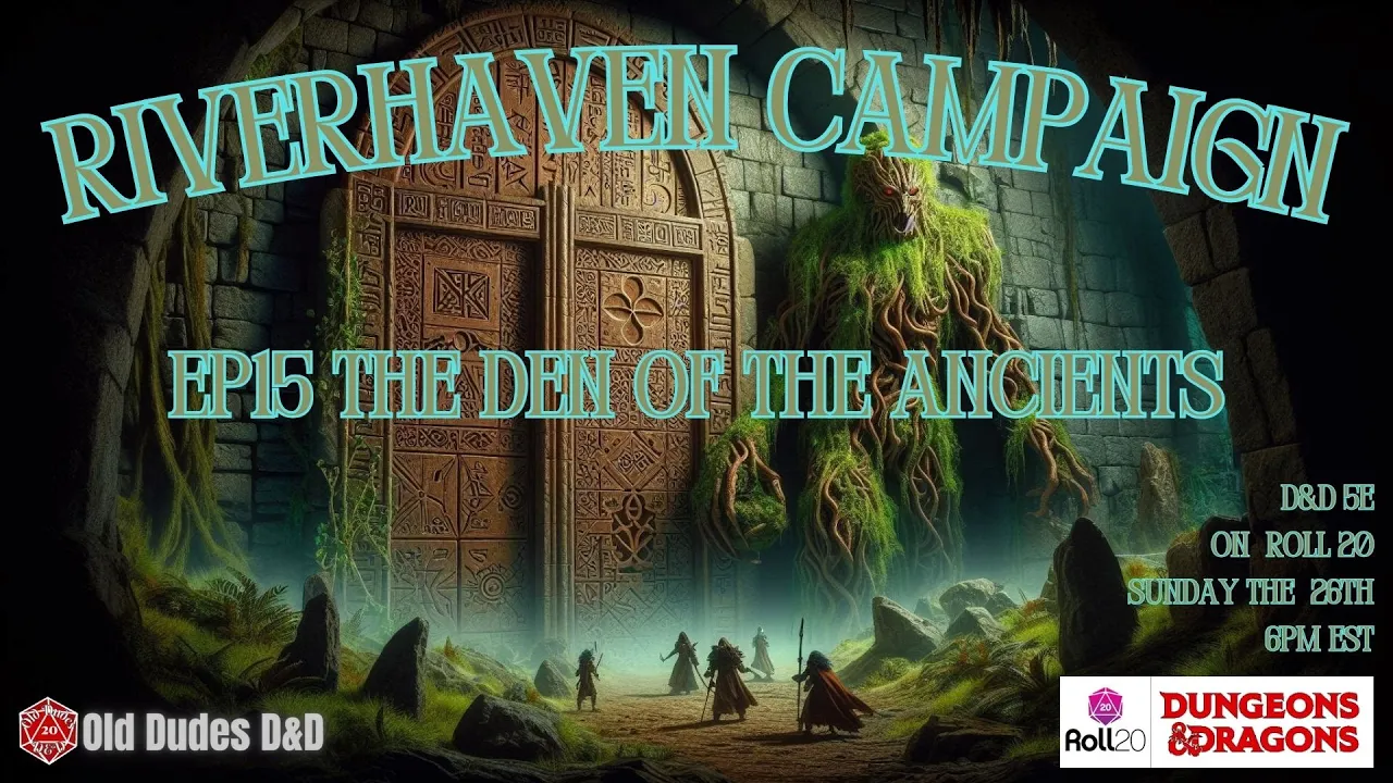 Riverhaven Episode 15 thumbnail — The Den of the Ancients