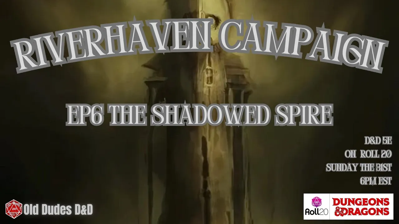 Riverhaven Episode 6 thumbnail — The Shadowed Spire