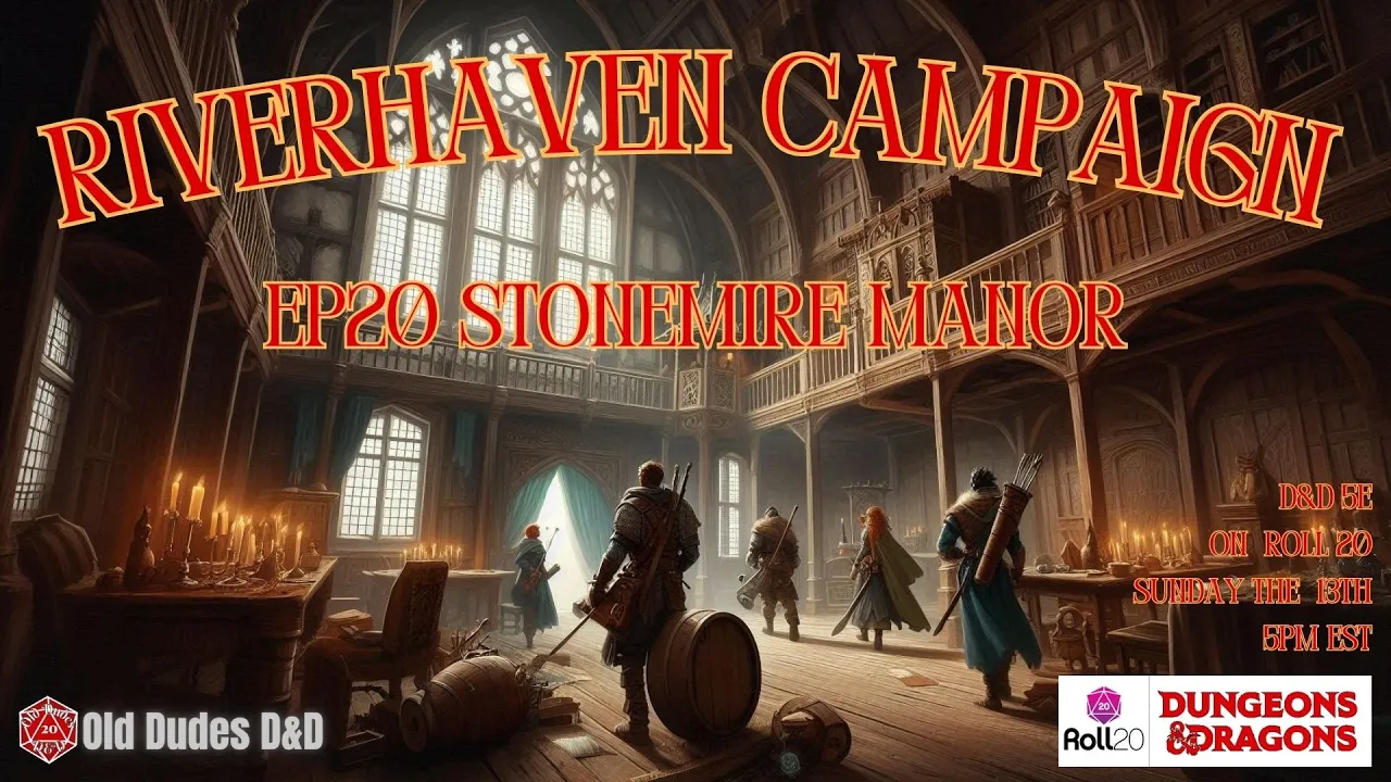 Riverhaven Episode 20 thumbnail — The Haunting of Stonemire Manor | D&D Campaign