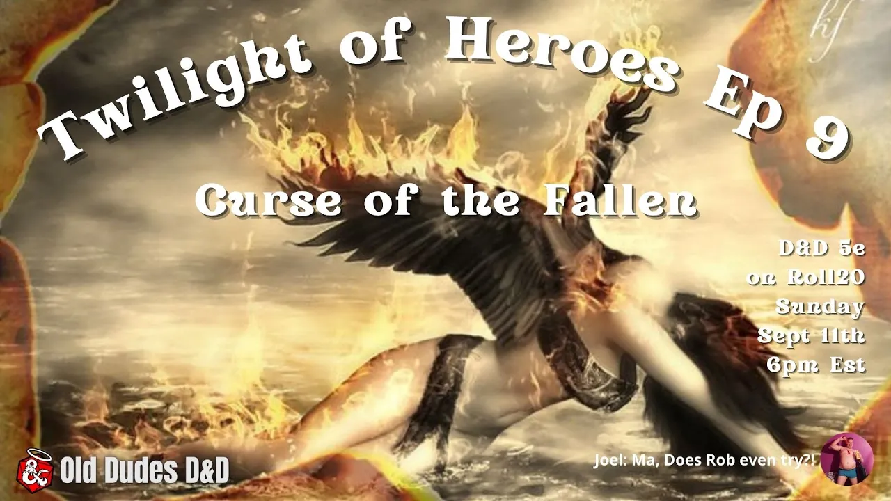 Twilight of Heroes Episode 9 thumbnail — Curse of the Fallen