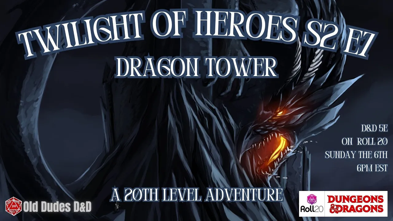 Twilight of Heroes Season 2, Episode 7 thumbnail — Dragon Tower